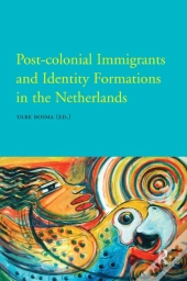 Post-Colonial Immigrants And Identity Formations In The Netherlands