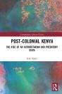Post-Colonial Kenya - Preview