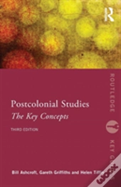 Post-Colonial Studies: The Key Concepts