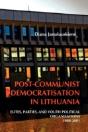 Post-Communist Democratisation In Lithuania - Preview