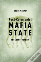 Post-Communist Mafia State