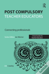 Post Compulsory Teacher Educators: Connecting Professionals