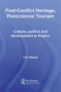 Post-Conflict Heritage, Postcolonial Tourism - Preview