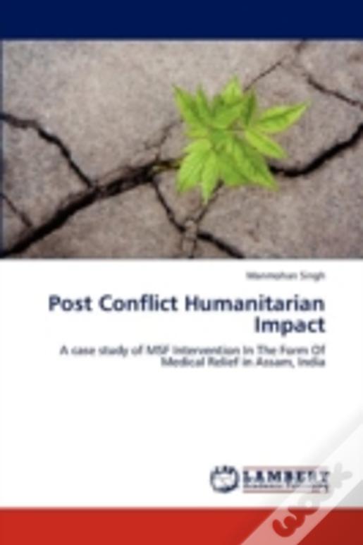 Post Conflict Humanitarian Impact