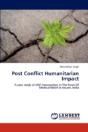 Post Conflict Humanitarian Impact - Preview