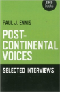 Post-Continental Voices: Selected Interviews - Preview