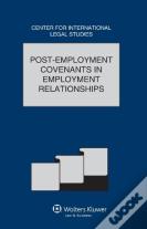Post-Employment Covenants In Employment Relationships