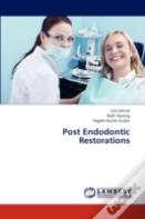 Post Endodontic Restorations