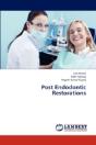 Post Endodontic Restorations - Preview