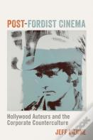 Post-Fordist Cinema