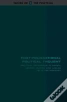 Post-Foundational Political Thought