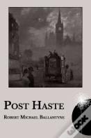 Post Haste