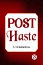 Post Haste - Preview