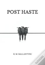 Post Haste