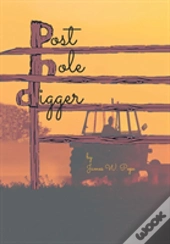 Post Hole Digger