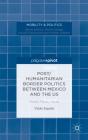 Post/Humanitarian Border Politics Between Mexico And The Us - Preview