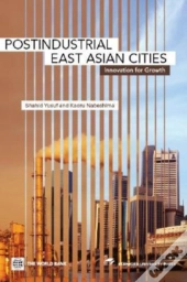 Post-Industrial East Asian Cities