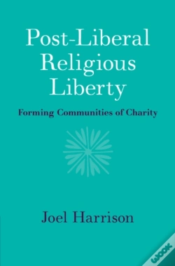 Capa do artigo Post-Liberal Religious Liberty