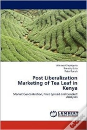 Capa do artigo Post Liberalization Marketing Of Tea Leaf In Kenya