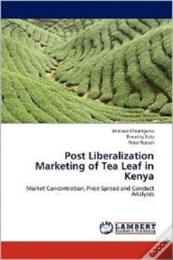 Capa do artigo Post Liberalization Marketing Of Tea Leaf In Kenya