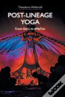 Post-Lineage Yoga