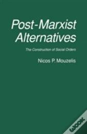 Post-Marxist Alternatives