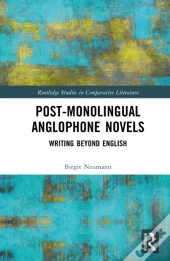 Post-Monolingual Anglophone Novels
