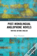 Post-Monolingual Anglophone Novels