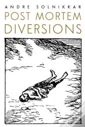 Post Mortem Diversions