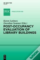 Post-Occupancy Evaluation Of Library Buildings