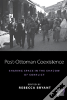 Post-Ottoman Coexistence