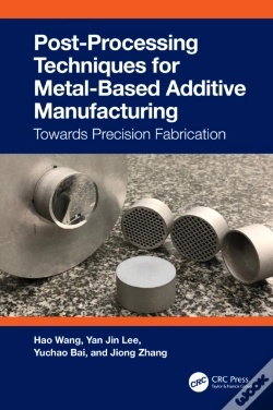 Capa do artigo Post-Processing Techniques For Metal-Based Additive Manufacturing
