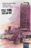Post-Punk Then And Now