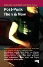 Post-Punk Then And Now - Preview