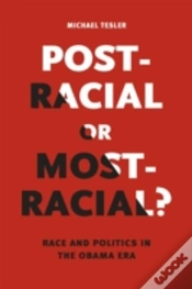 Capa do artigo Post-Racial Or Most-Racial?