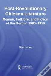 Post-Revolutionary Chicana Literature