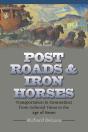 Post Roads & Iron Horses - Preview