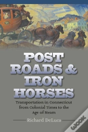 Capa do artigo Post Roads & Iron Horses