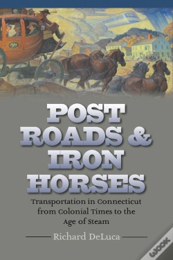 Capa do artigo Post Roads & Iron Horses