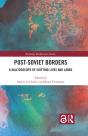 Post-Soviet Borders - Preview