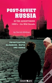 Capa do artigo Post-Soviet Russia In The Adventurous 1990
