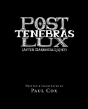Post Tenebras Lux - Preview