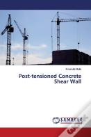 Post-Tensioned Concrete Shear Wall