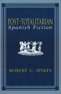 Post-Totalitarian Spanish Fiction - Preview