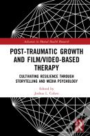 Post-Traumatic Growth And Film/Video-Based Therapy