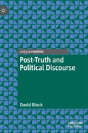 Post-Truth And Political Discourse - Preview