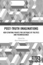 Post-Truth Imaginations - Preview