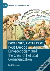Post-Truth, Post-Press, Post-Europe