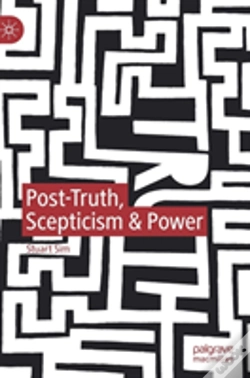 Capa do artigo Post-Truth, Scepticism & Power