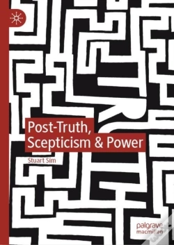 Capa do artigo Post-Truth, Scepticism & Power